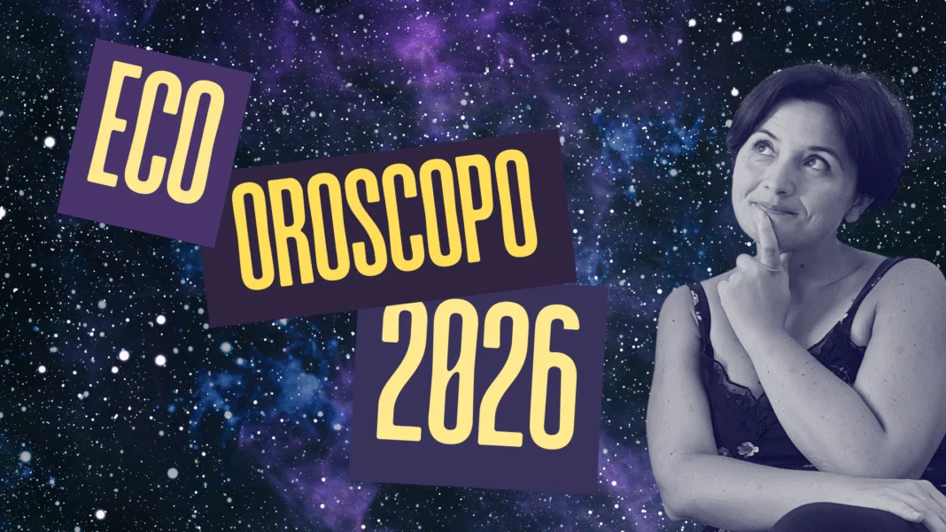 eco-oroscopo 2026