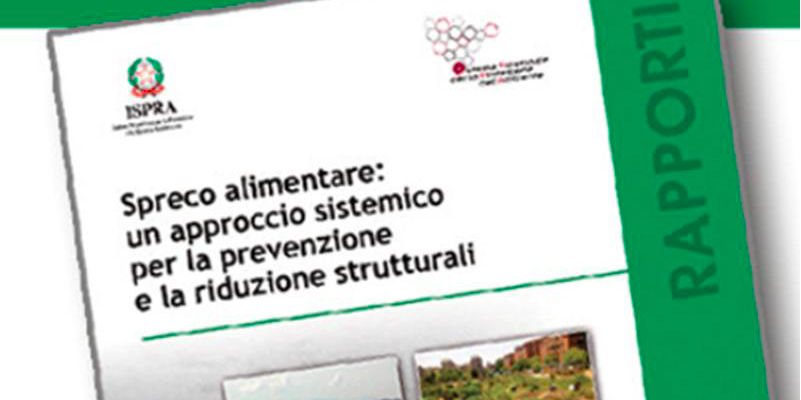 Rapporto Ispra spreco alimentare